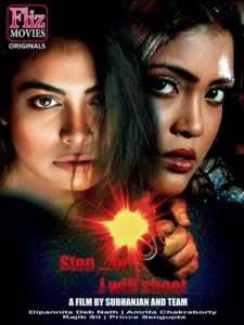Stop Or I Will Shoot 2019 Fliz Hindi Short Film 720p HDRip 400MB