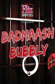 Badmash Bubbly 2019 Fliz Movies Watch Online