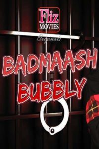 Badmash Bubbly 2019 Fliz Movies Watch Online