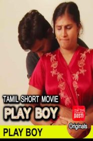 18+ Play Boy Tamil Short Flim Watch Online