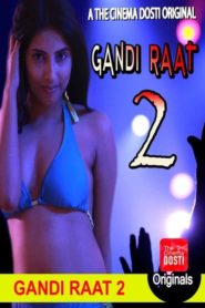 Gandi Raat 2 (2020) Hindi CinemaDosti Exclusive Short Film