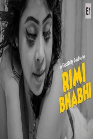 Rimi Bhabhi (2020) S01E01 ElectEcity WEB Series