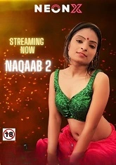 Naqaab 2 (2022) NeonX UNCUT Short Film
