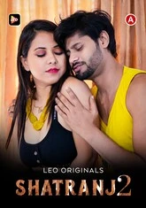 Shatranj 2 (2023) LeoApp UNCUT Short Film