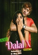 Dalal X (2023) MoodX S01E02 Hot Web Series