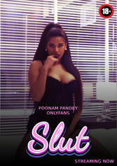 Slut (2023) Poonam Pandey OnlyFans Hot Video