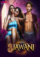 3 Jawani (2023) MoodX S01E01 Hot Web Series