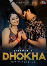 Dhokha (2023) S01E03 FlizMovies WEB Series