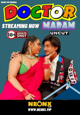 Doctor Madam (2024) NeonX UNCUT Short Film