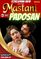 Mastani Padosan (2024) NeonX UNCUT Short Film