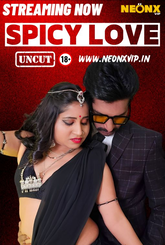 Spicy Love (2024) NeonX UNCUT Short Film