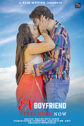 Ex Boyfriend (2024) Fliz Movies Hot Short Film